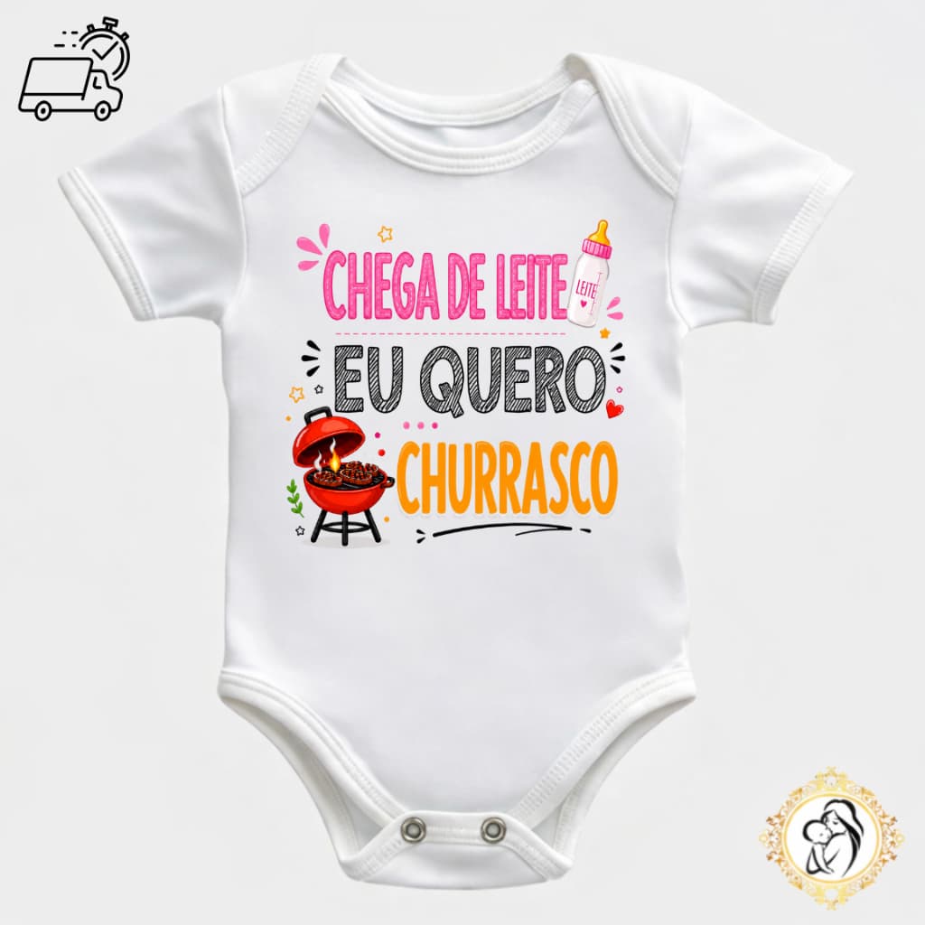 Roupa de Bebê Engraçado Chega de Leite Quero Churrasco Body Bebê Divertido Menina e Menino