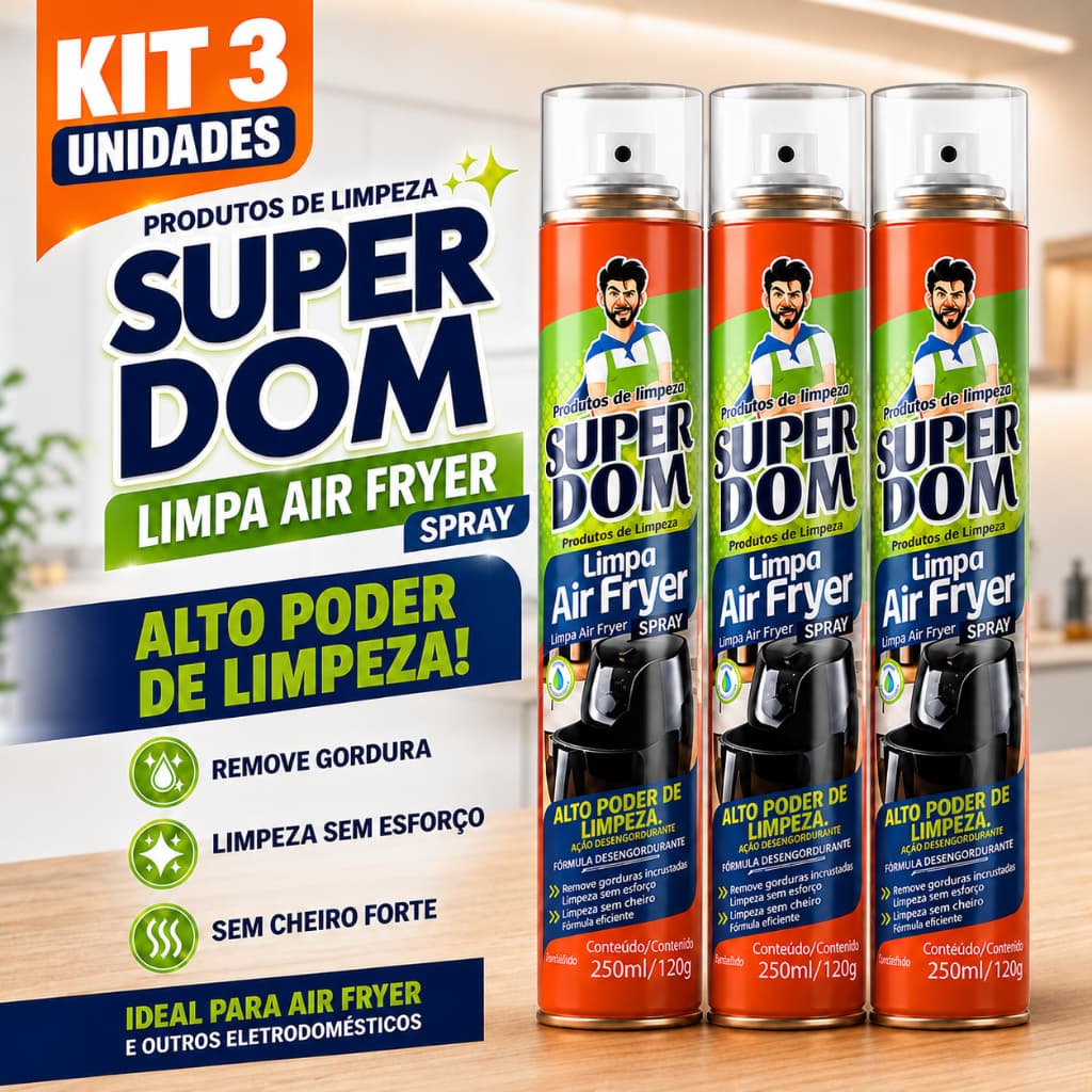 Spray Limpa Air Fryer 250ml Kit com 3 Unidades Super Dom Removedor Gordura Pesada Fritadeira sem Óleo Limpeza Fácil
