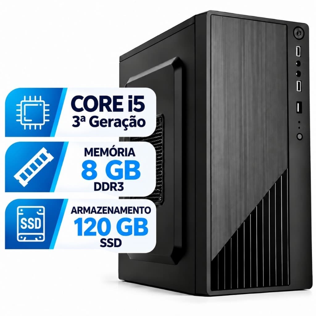 Computador Desktop Intel Core i5 3ª Geração | 8GB RAM | SSD 120GB | DDR3