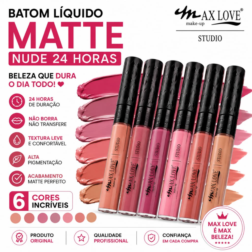 Kit Batom Líquido Matte Nude 24 Horas Max Love Não Borra Pigmentado Fixação Longa Duração Original
