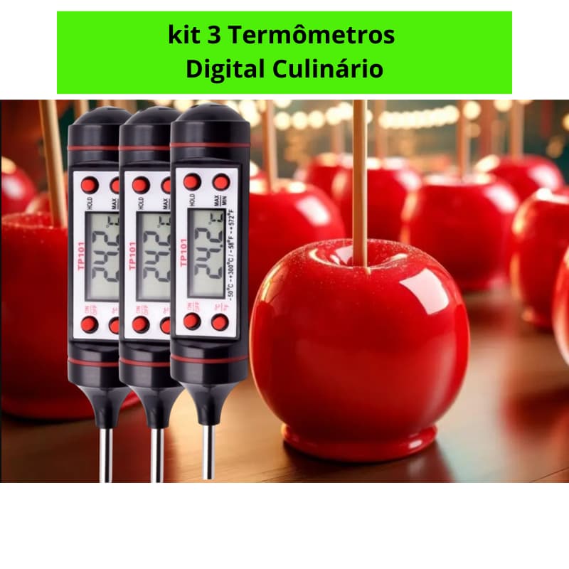 Termômetro Digital Cozinha Maça do Amor Kit Culinário, Churrasco Confeitaria e Doces