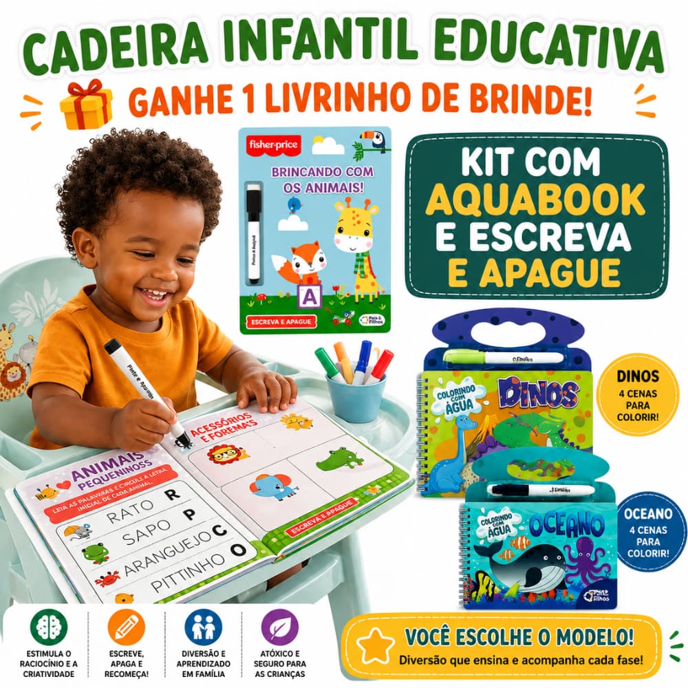 Cadeira Infantil de Alimentação com Bandeja + Livrinho Aquabook Colorindo com Água Escreva Apague