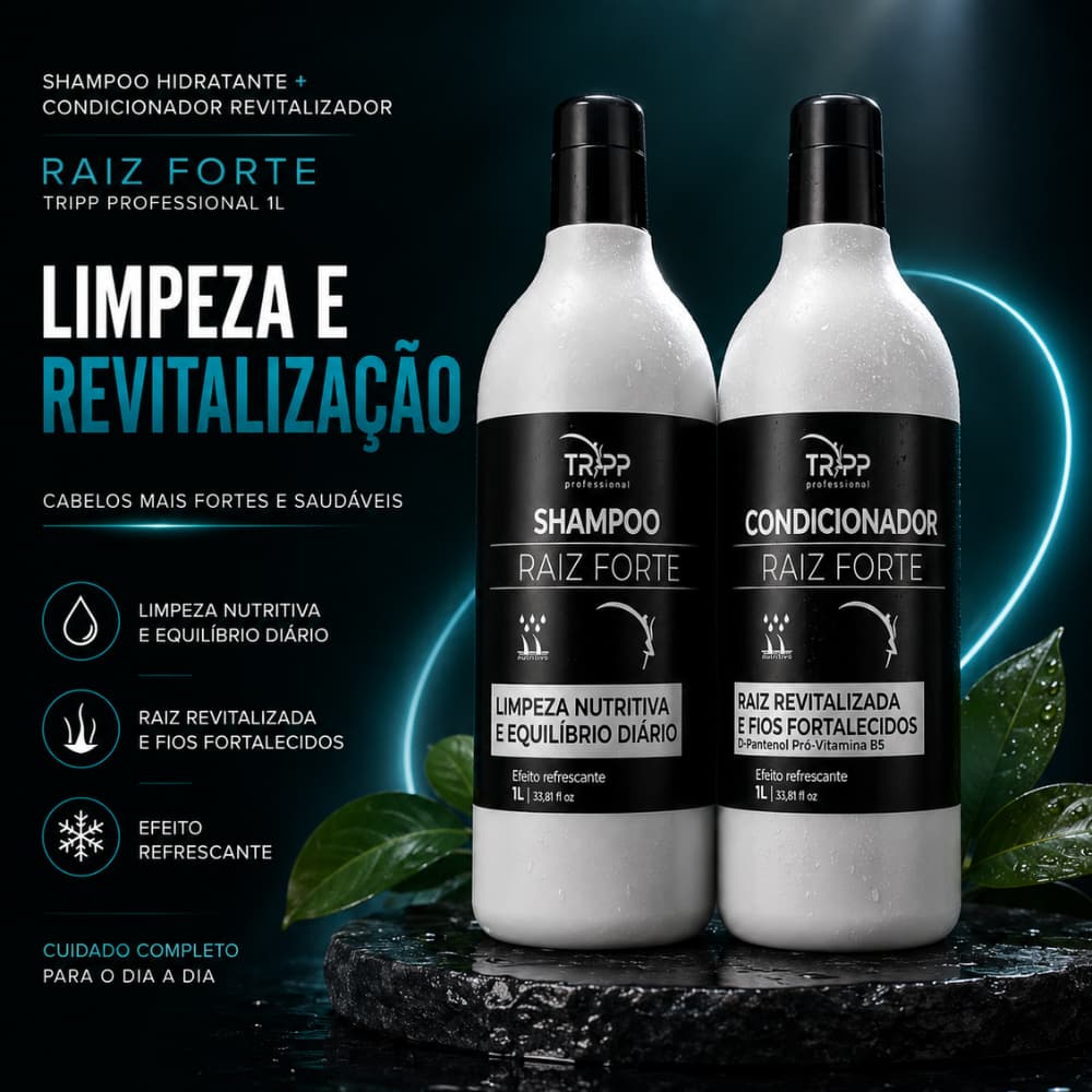 Kit Shampoo Hidratante 1L + Condicionador Revitlizador 1L Raiz Forte Tripp Professional