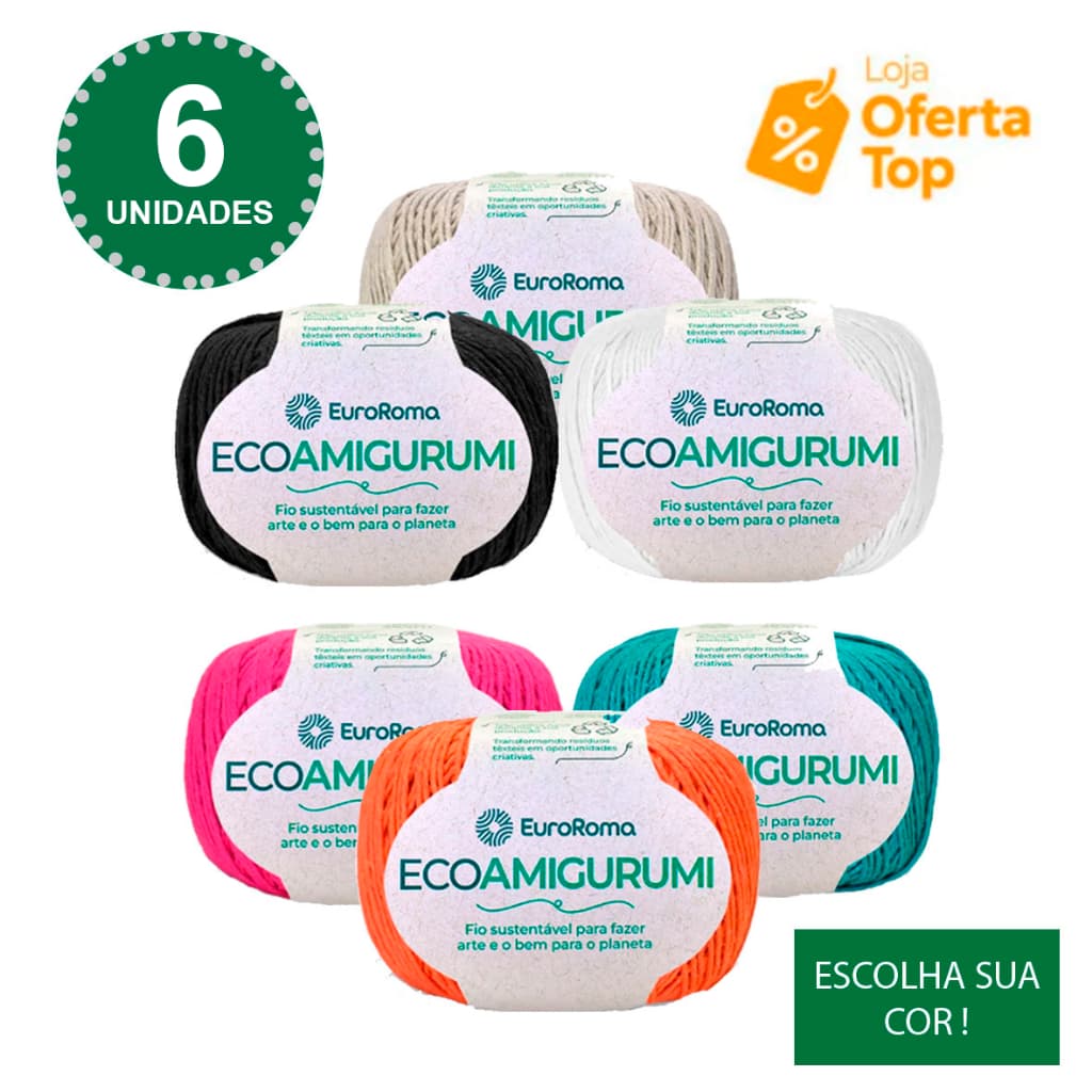 Kit 6x EcoAmigurumi EuroRoma 160g 254m Fio para Amigurumi Crochê e Tricô Algodão Reciclado Tex 526