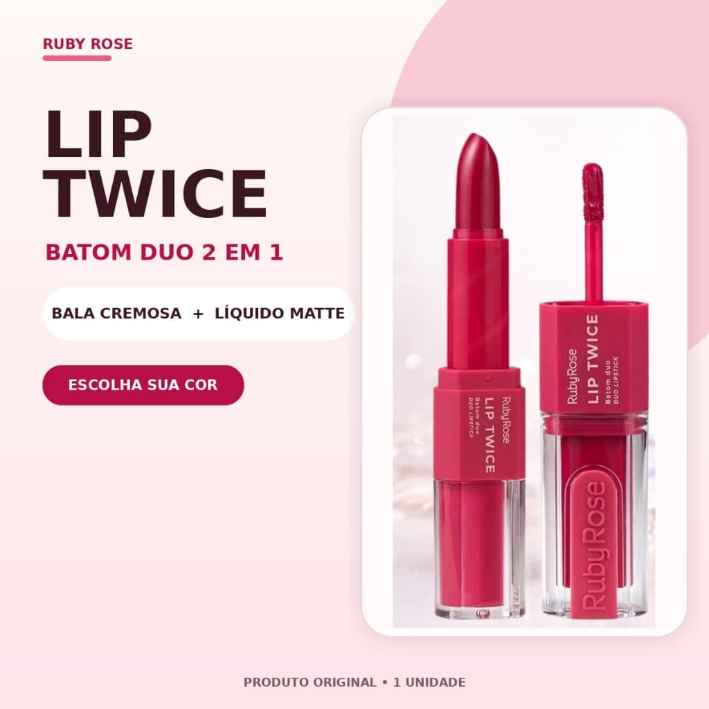 Ruby Rose Lip Twice Batom 2 em 1 Líquido Matte e Cremoso Duo Longa Duração Cor Intensa Original