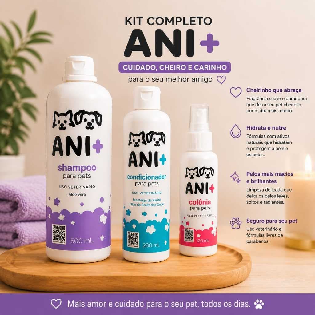 Kit Shampoo + Condicionador + Colônia para Pets | Higiene Completa ANI+