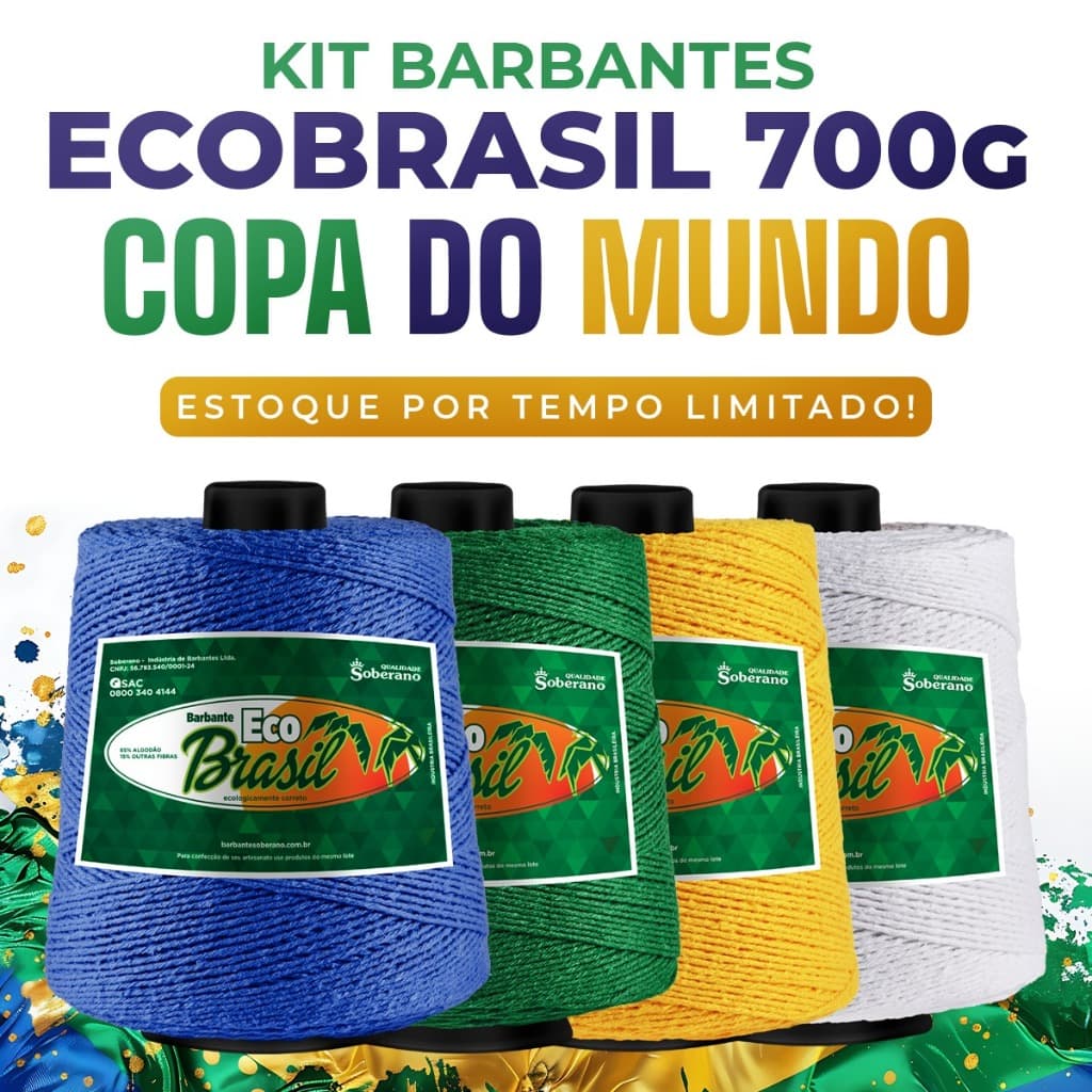 KITS BARBANTE ECO BRASIL 700g NÚMERO 6 - COPA DO MUNDO - Não Desbota Fio Macio Para Crochê Artesanato Tricô Macramê