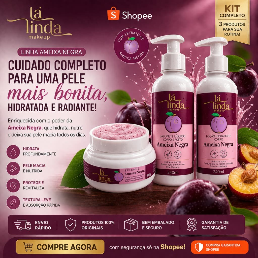 Kit Completo Ameixa Negra OU Sabonete OU Hidratante Corporal OU Esfoliante Corporal– Tá Linda