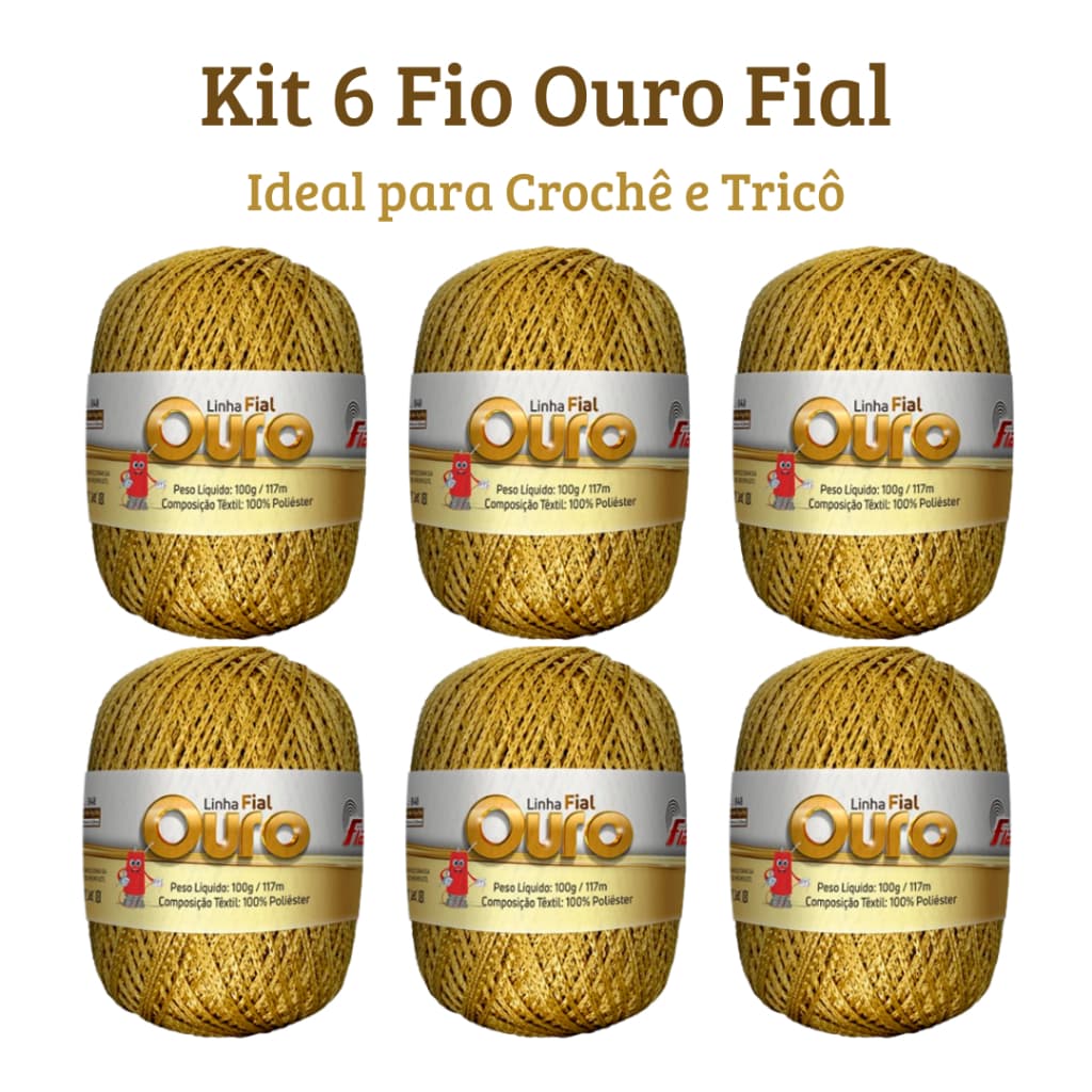 Kit 6 Barbante Fio Ouro Fial - 100g/117m (Semelhante a Linha Encanto) Linha para Croche e Trico