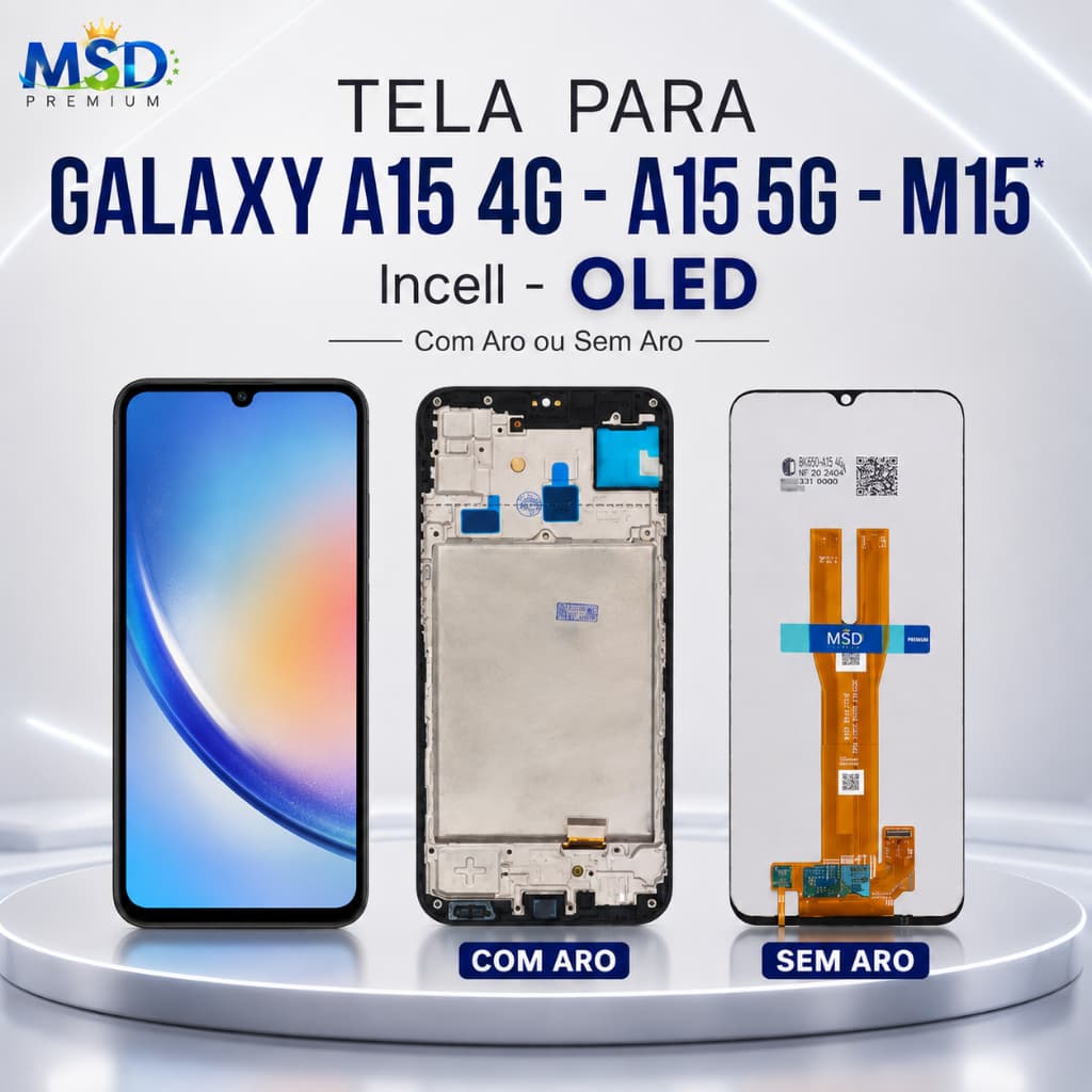 Tela Frontal Display LCD Compatível Galaxy A15 4G - A15 5G - M15 - Incell - OLED - Com Aro ou Sem Aro