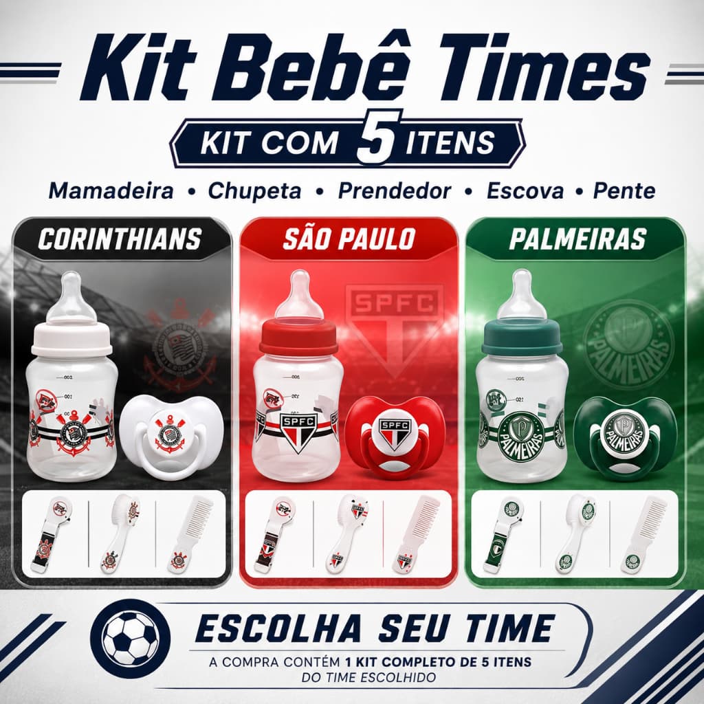 Kit Enxoval Bebê Torcedor Completo: Mamadeira 260ml, Chupeta, Pente e Escova