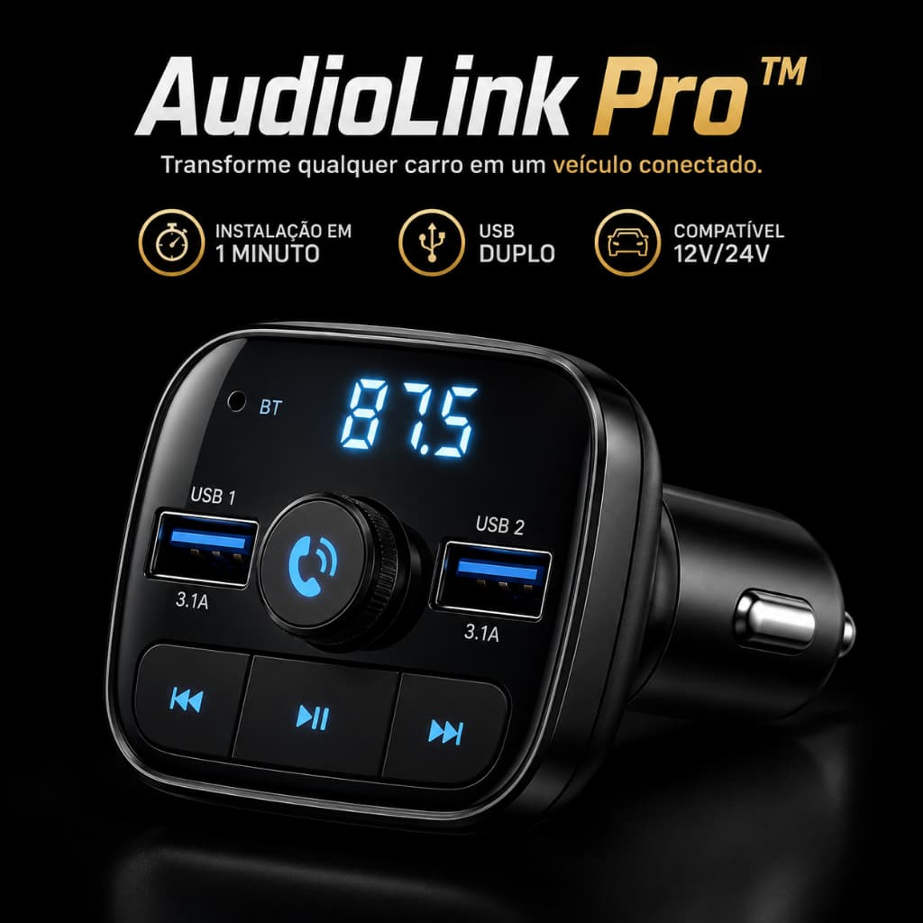 Transmissor FM Bluetooth Veicular AudioLink Pro™ USB Duplo Carregador Rápido 3.1A Hands Free Rádio Automotivo 12V 24V