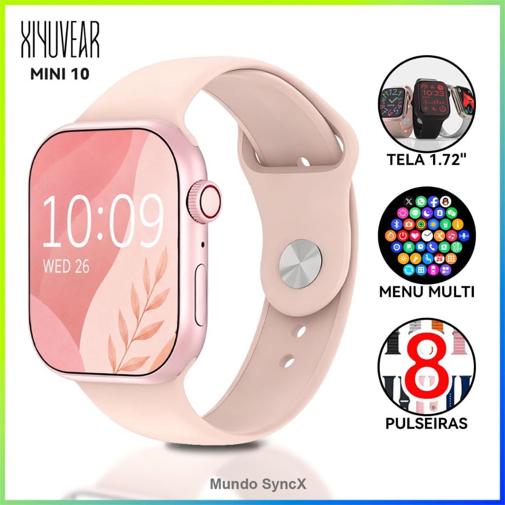 Smartwatch Feminino XiYuVear Mini 10, Relógio Inteligente com 8 Pulseiras, Tela 1,72" e Chamadas Bluetooth