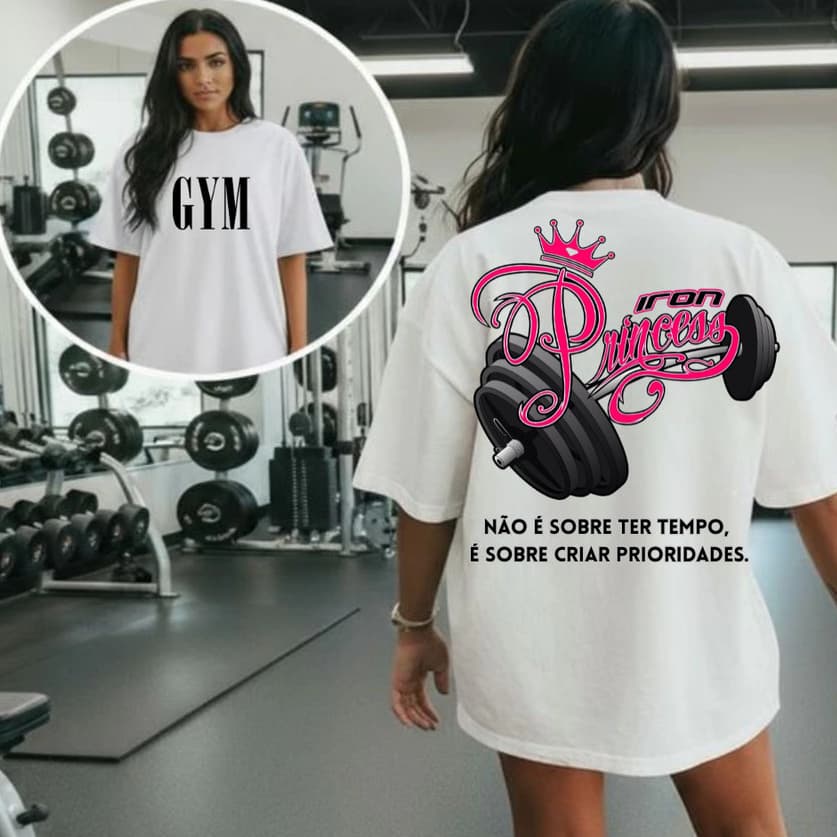 Camiseta Tshirt Oversized 100% Algodão Feminina Treino Academia Fitness Musculação Princesa de Ferro