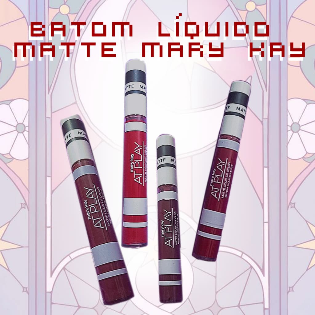 Batom Líquido Matte Mary Kay