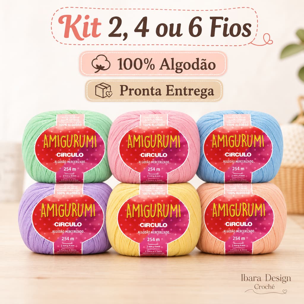 Kit Fio Amigurumi Círculo 100% Algodão 254m – 2, 4 ou 6 Fios, Linha para Crochê e Bonecos Amigurumi