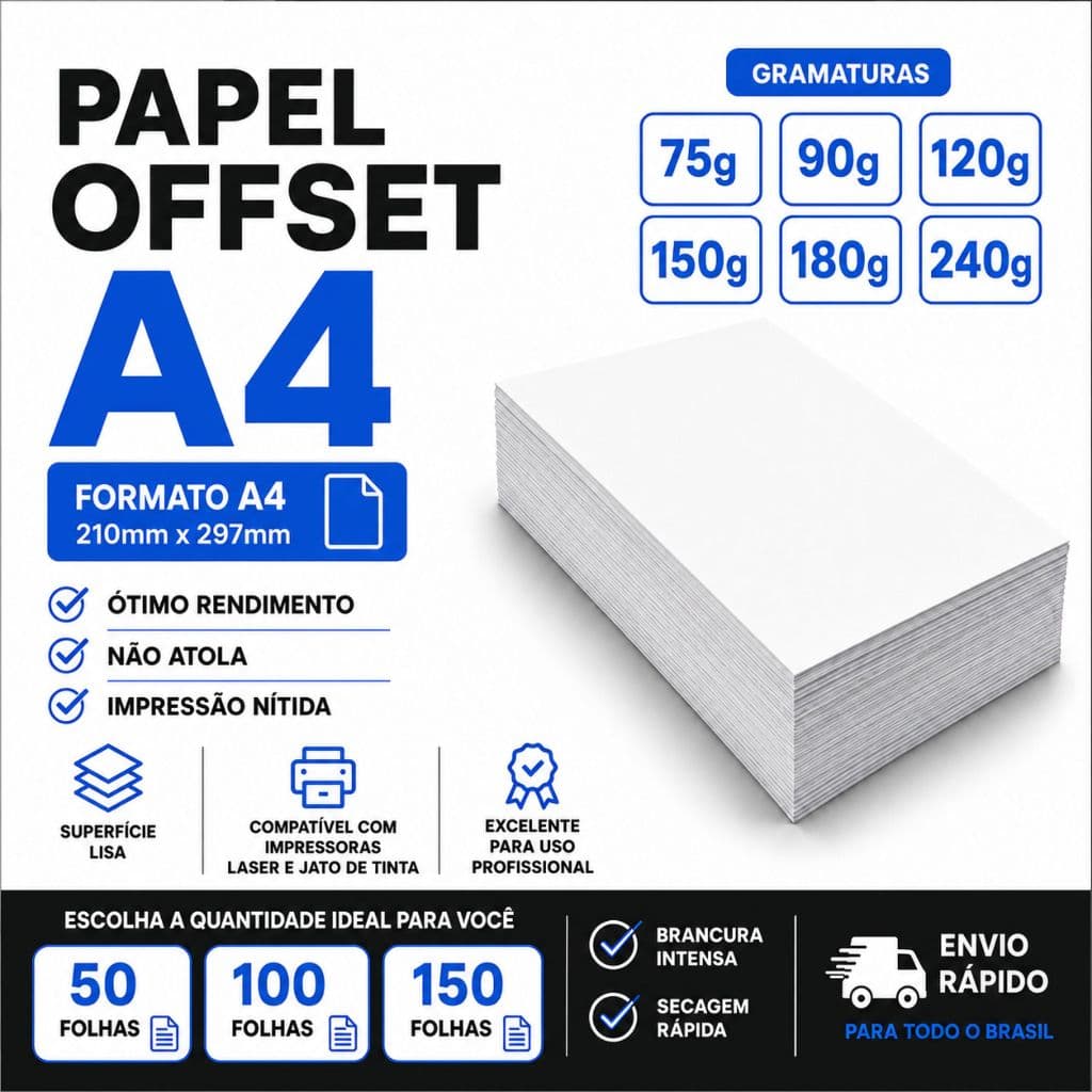Papel Offset A4 Branco 75g 90g 120g 150g 180g 240g | 50, 100 E 150 Folhas