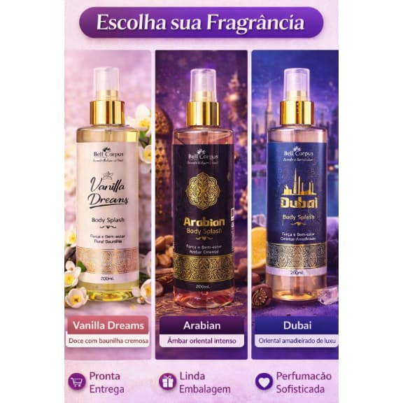 Body Splash Perfume Feminino 200ml Bell Corpus Vanilla Dreams / Arabian / Dubai – Fragrância Importada Longa Duração KIT