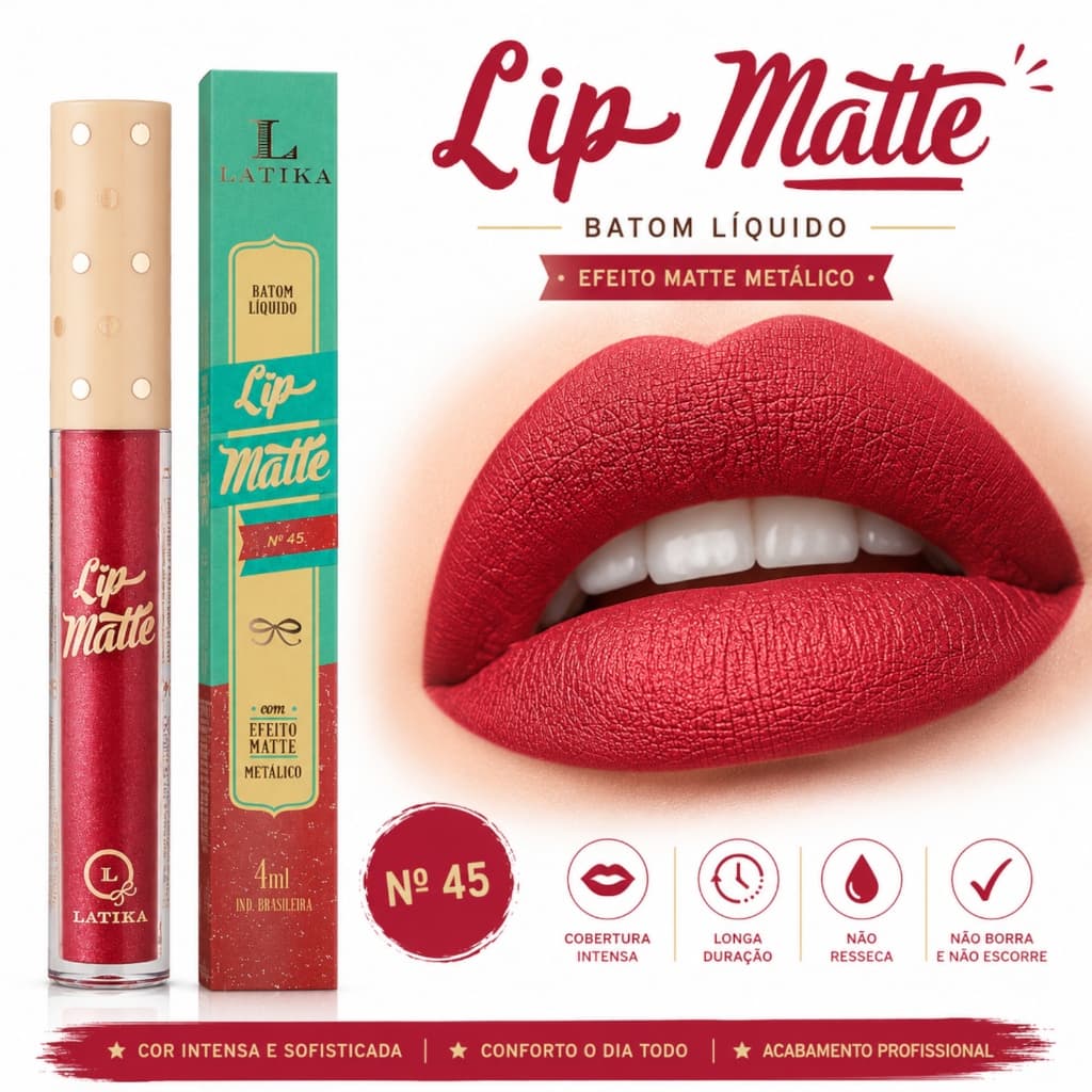 Batom Líquido Latika Lip Matte Nude Ruby Metalizado nº45 - Efeito Matte Metalico - 4ml