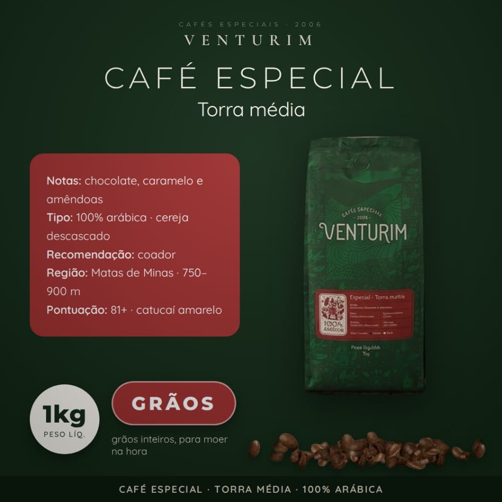 Café Venturim  - Especial Torra Média Moído ou em Grãos 1kg