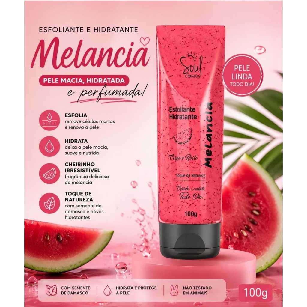 ESFOLIANTE E HIDRATANTE MELANCIA – SOUL COSMÉTICOS 100G