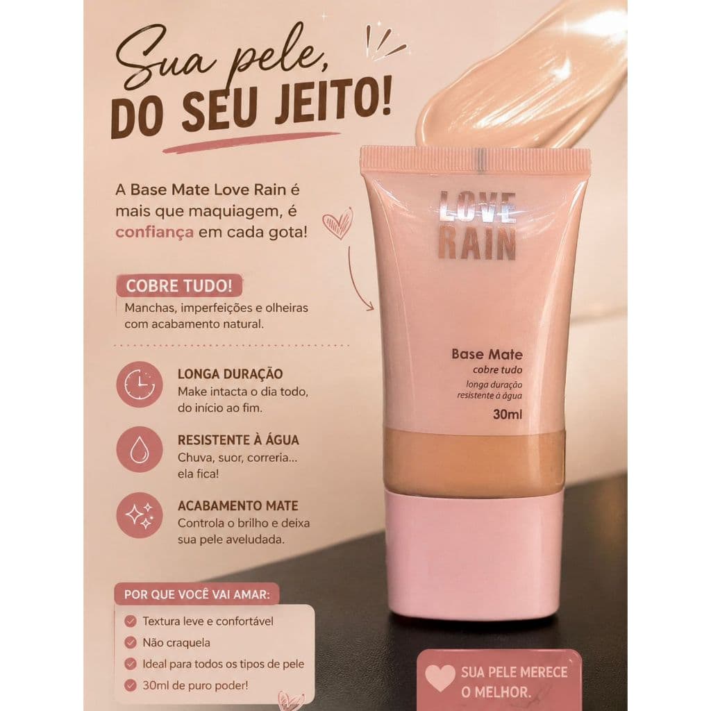 Base Líquida Love Rain 30ml com Alta Cobertura e Efeito Matte