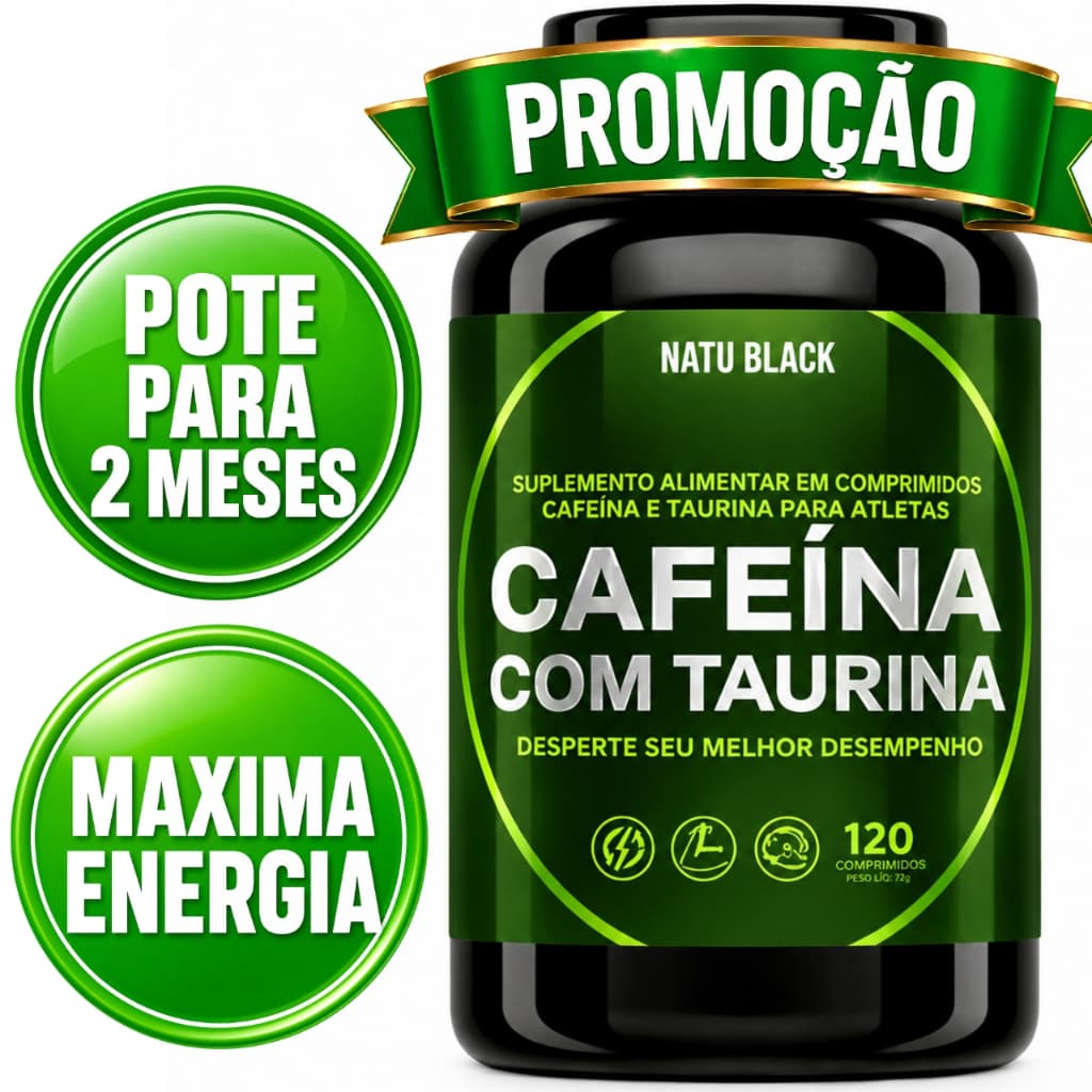 CAFEINA TERMOGÊNICO POTENTE Pré Treino com Taurina 120 Comprimidos ( POTE PARA 02 MESES USO )