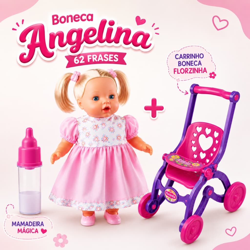 BONECA ANGELINA 62 FRASES C MAMADEIRA MÁGICA + CARRINHO BONECA FLORZINHA