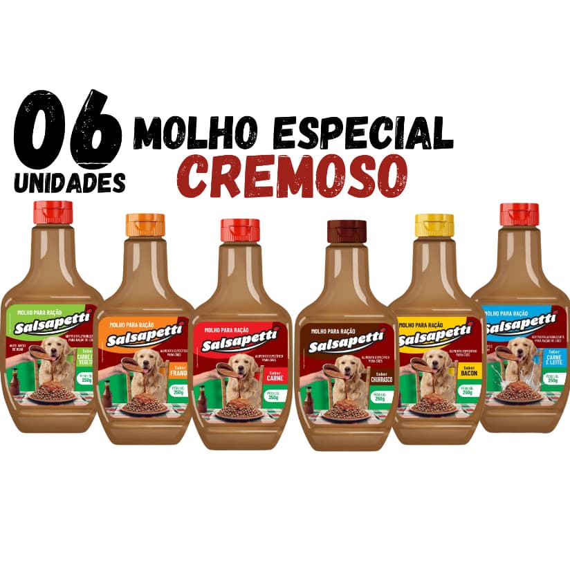 Kit 6 Molho para Ração de Cachorro Cremoso Petisco Sachê para Cachorro Todos os Tamanhos e Raças Molho para Ração Pet