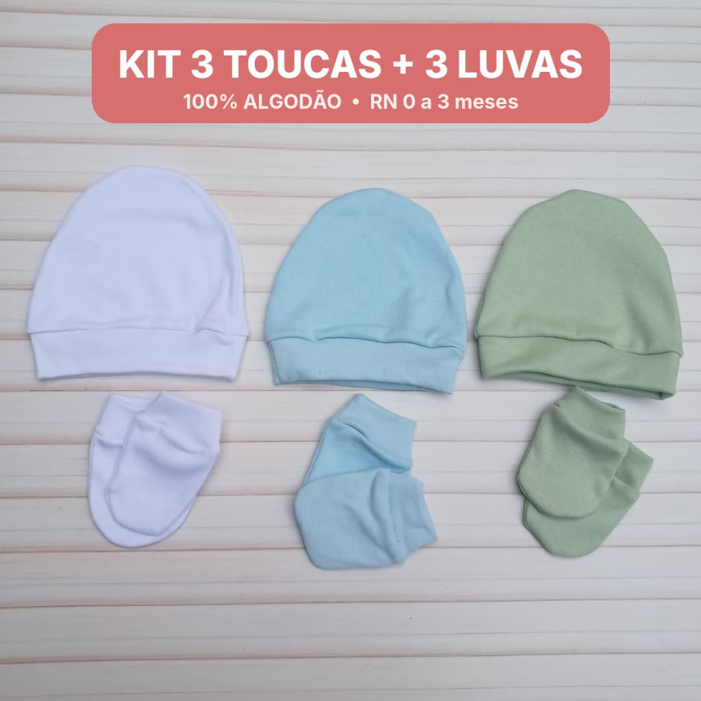 Kit 3 Toucas e 3 Luvas Bebê Recém Nascido 100% Algodão Enxoval Maternidade Unissex