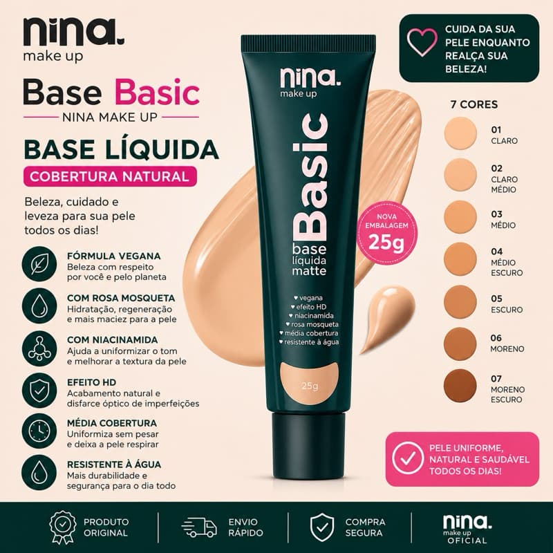 Base Líquida Nina Makeup Basic – Rosa Mosqueta e Niacinamida | Cobertura Natural