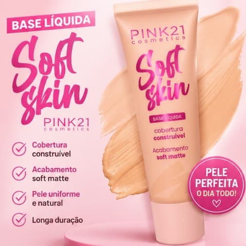 Base liquida soft skin 6 cores Pink 21