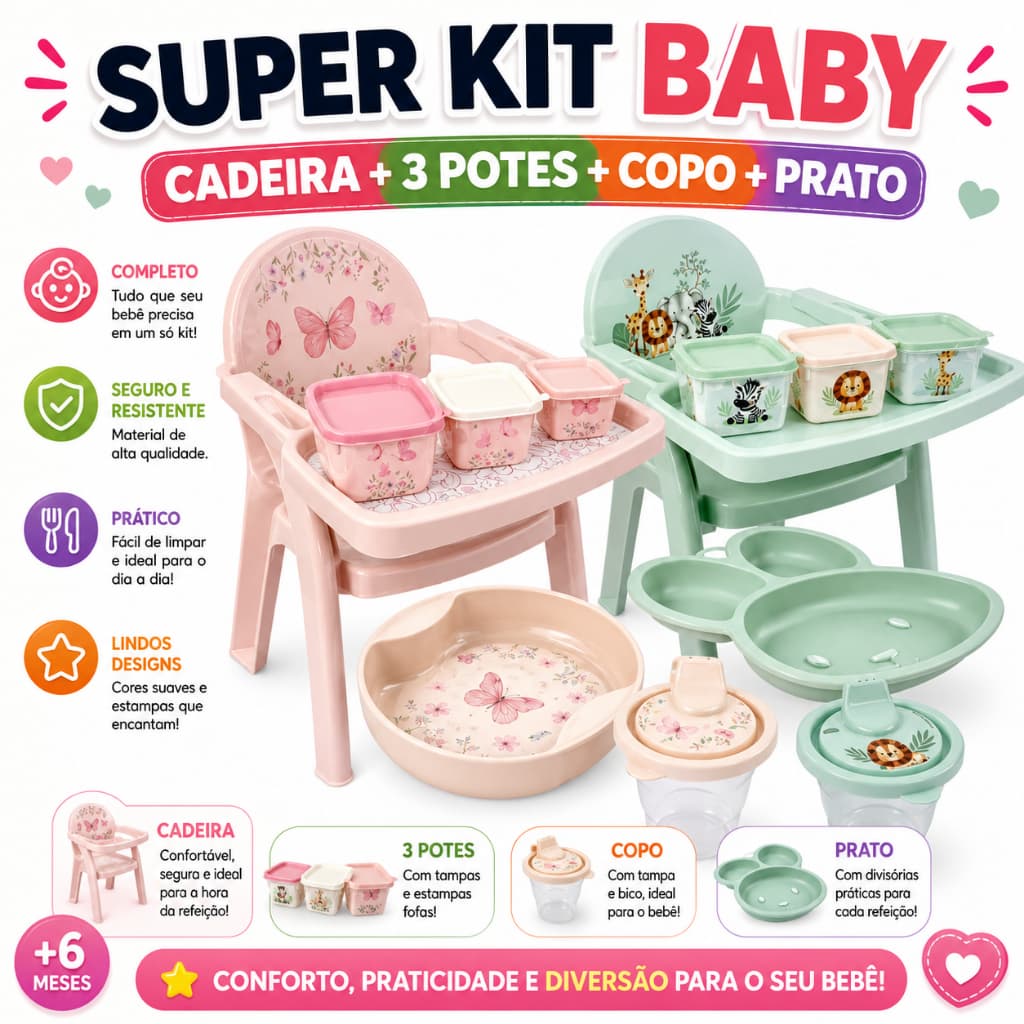 Cadeira de Refeição 3 Potes + Copo + Prato Super linha Baby alimentação Infantil  BPA Free Bebê