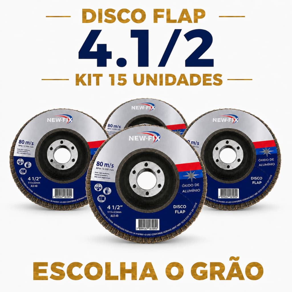 Kit 15 Discos Flap 4.1/2 115mm NewFix Esmerilhadeira Lixa Flap 41/2 Desbaste Acabamento Óxido de Alumínio Grão 40 80 120