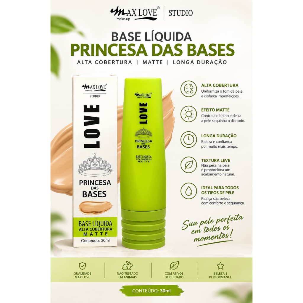 Base Líquida Max Love Princesa das Bases Alta Cobertura Matte 30ml | Maquiagem