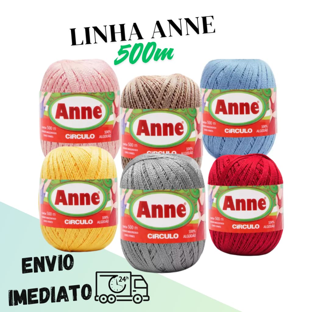 Linha Anne Barbante Novelo 500m Crochê Circulo - Peças Sem Poeira | Ideal para Crochê, Tricô, Tapeçaria