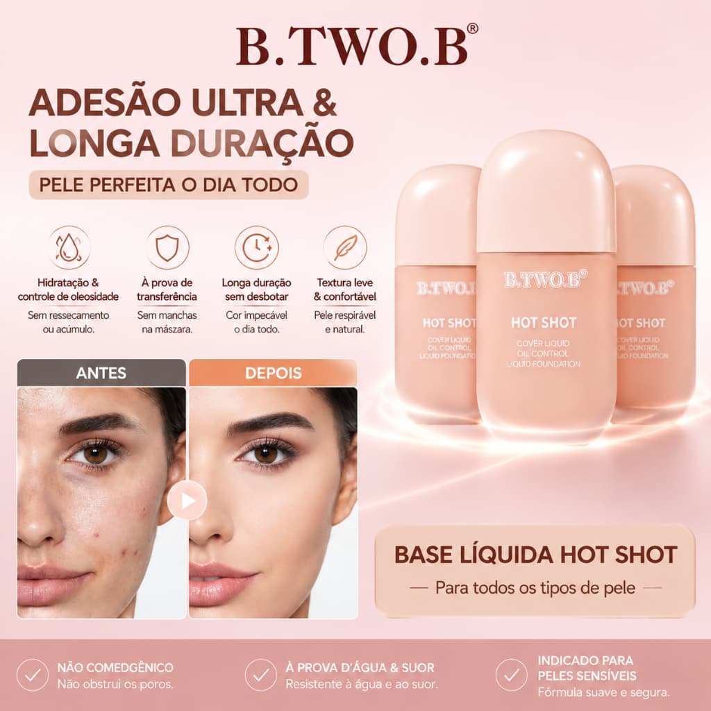 B.TWO.B Base Líquida Fórmula Leve, Não Obstrui Poros e Perfeita para Todos os Dias