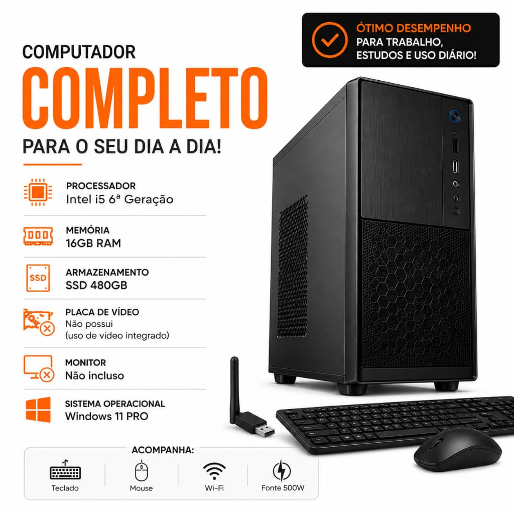 PC Computador i5 6ª Geração - 16GB de RAM - SSD 480GB - Fonte 500w