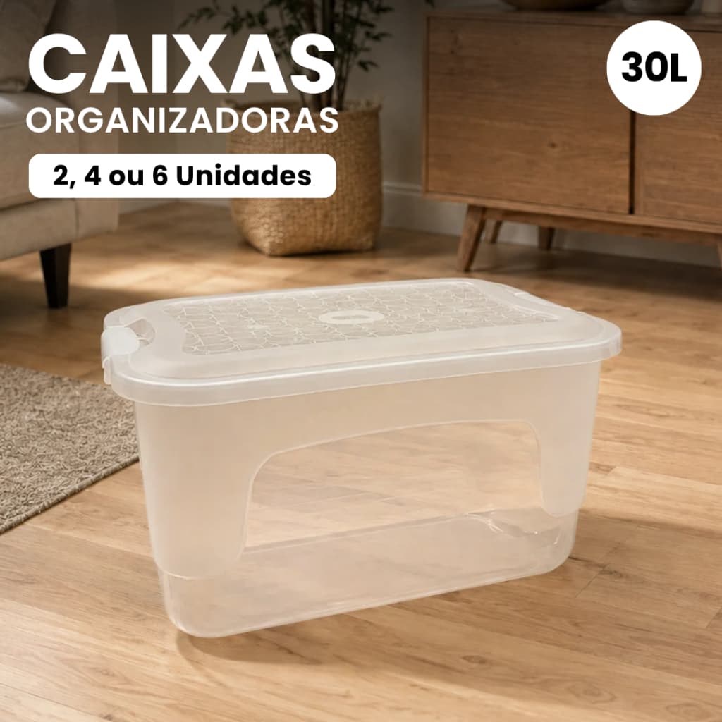 Kit até 6 Caixas Organizadoras de 30L Transparente com Tampa e Trava Multiuso Casa Quarto Cozinha Lavanderia