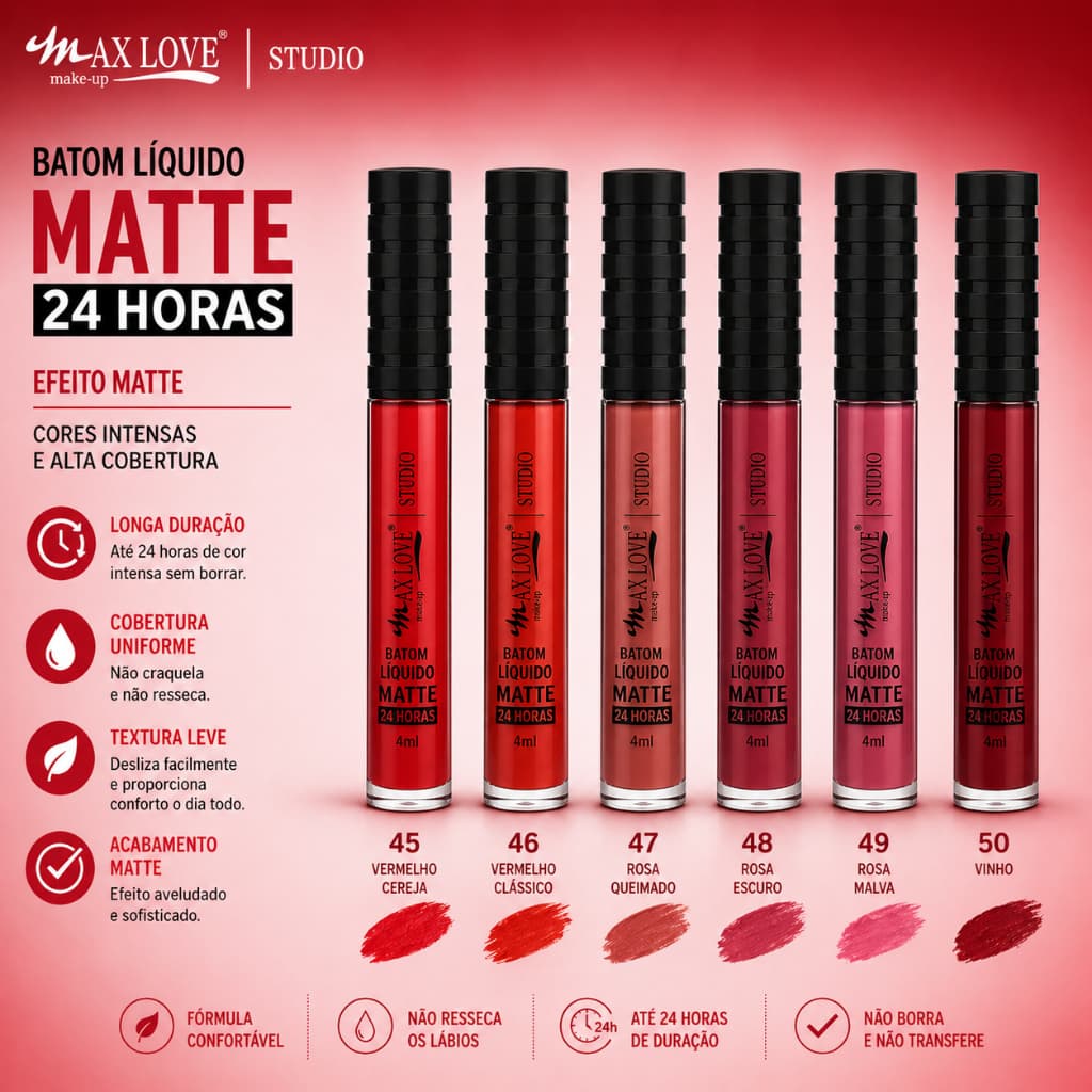Batom Líquido Matte 24h 45 ao 50 - Max Love