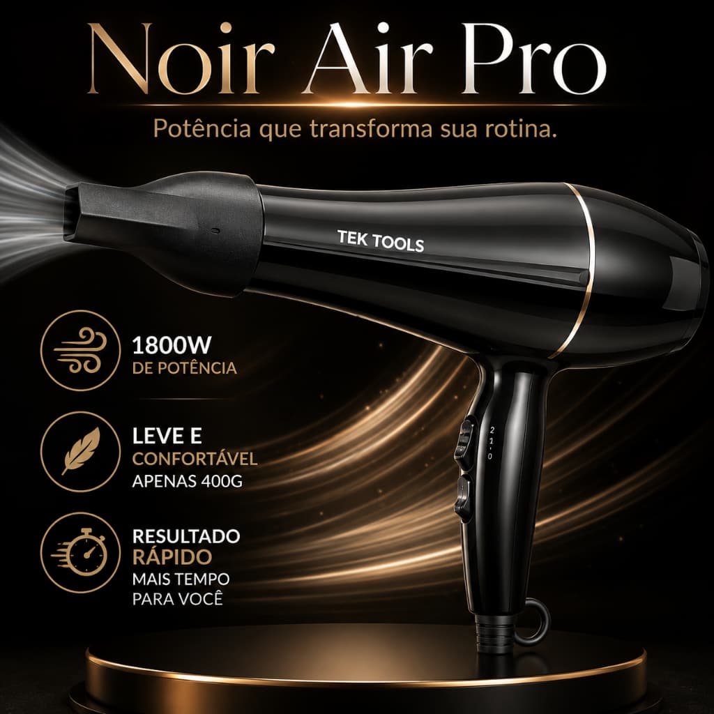Secador de Cabelo Profissional NOIR AIR PRO™ 1800W Potente Leve Secagem Rápida Anti Frizz 127V