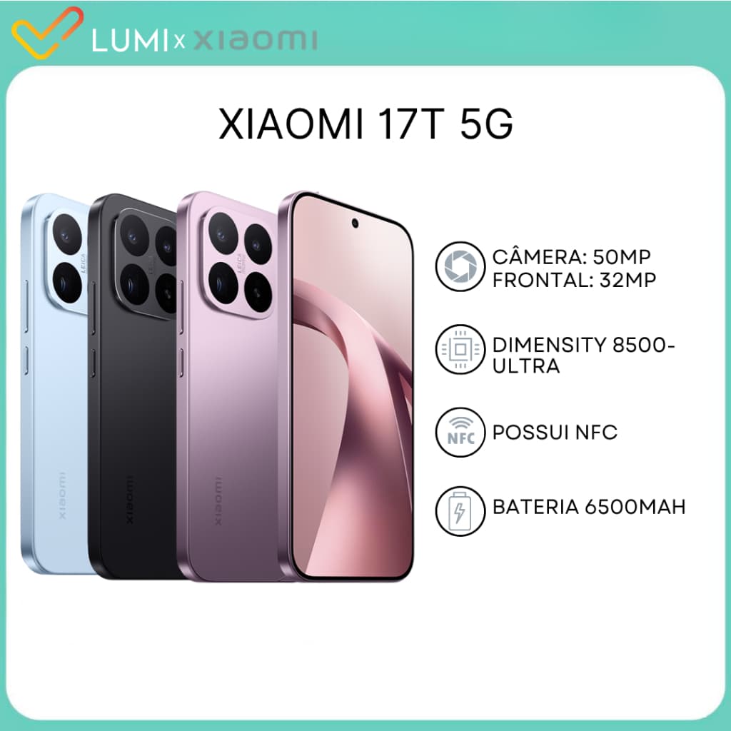 Smartphone Xiaomi 17T 5G com Câmera 50MP Frontal 32MP Dimensity 8500 Ultra NFC 6500mAh