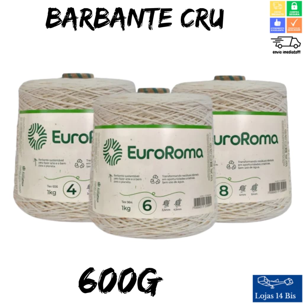 Barbante Cru EuroRoma 600g 4/4 - 4/6 - 4/8 - 4/10 - 4/10 para Crochê e Tricô