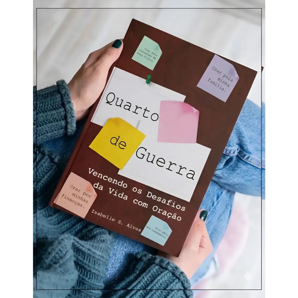 Quarto de Guerra: Fortaleça Sua Batalha Interior e Encontre Forças para Vencer