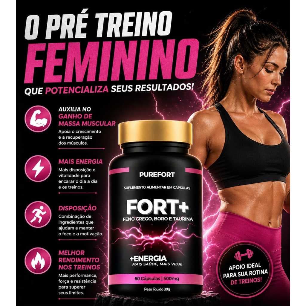 Fort+ I Pré-treino Feminino I Massa Muscular I GHdrol I PureFort