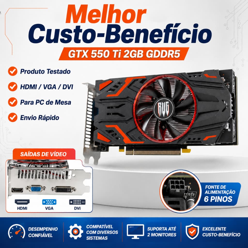 Placa De Vídeo GTX 550 Ti 2GB GDDR5 128Bits HDMI VGA DVI PCI-E Recondicionada