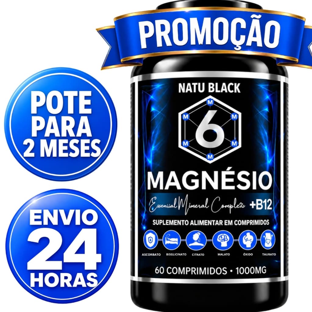 6 Magnésio com B12 METICOBALAMINA Original Energia Total  (  POTE PARA 60 DIAS USO  )