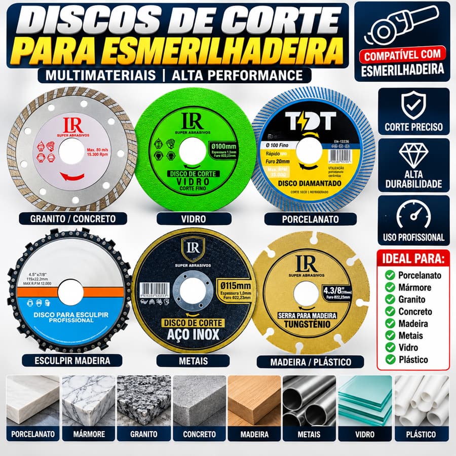 Disco de Corte Para Esmerilhadeira – Porcelanato Mármore Granito Concreto Madeira Metais e Vidro