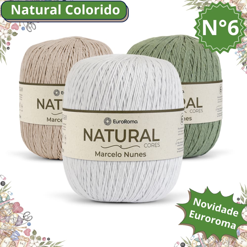 Barbante Natural Marcelo Nunes N°6 Cores 700g Euroroma fio para Crochê e Tricô Barbante Colorido