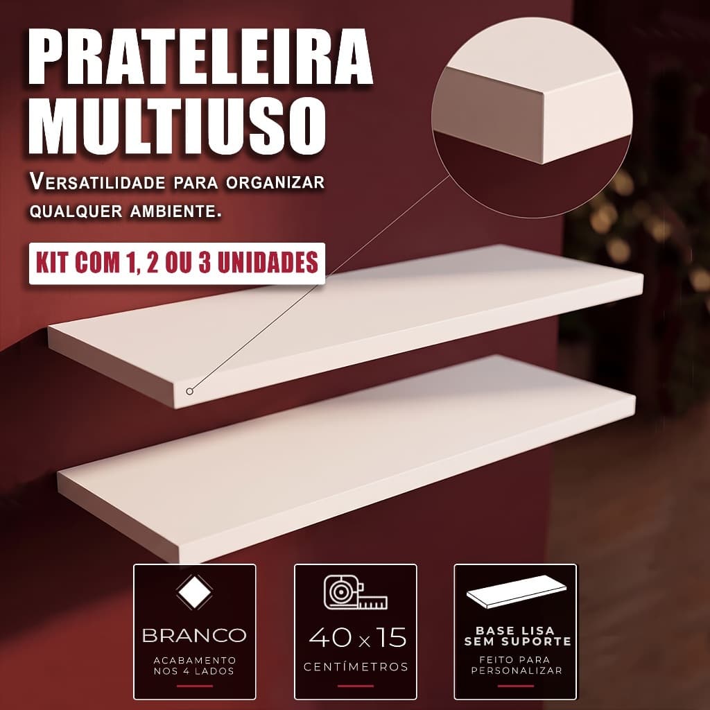 Kit 2 Prateleira Parede Branca 40x15 Tábua Lisa MDP Multiuso Suspensa Quarto Sala Cozinha Decoração (Sem Suporte) MDF